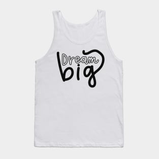 Dream, big Tank Top